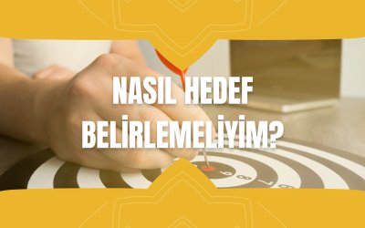 Nasıl Hedef Belirlemeliyim